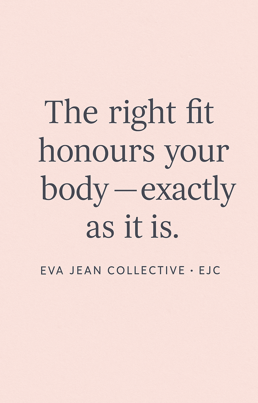 Honouring Your Fit